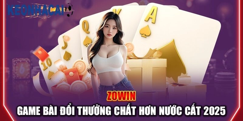 Zowin - Game Bài Đổi Thưởng Uy Tín Hàng Đầu Việt Nam